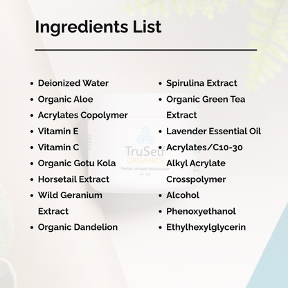 Herbal infused moisturizer ingredients list with bullet points on label