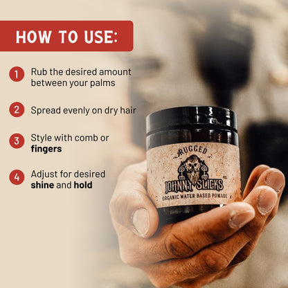 Organic water based pomade jar in a person’s hand with “How to use” steps graphic.